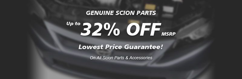 Genuine Scion parts, Guaranteed low price